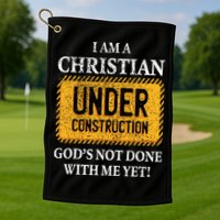 Christian Under Construction Funny Christian Golf Towel