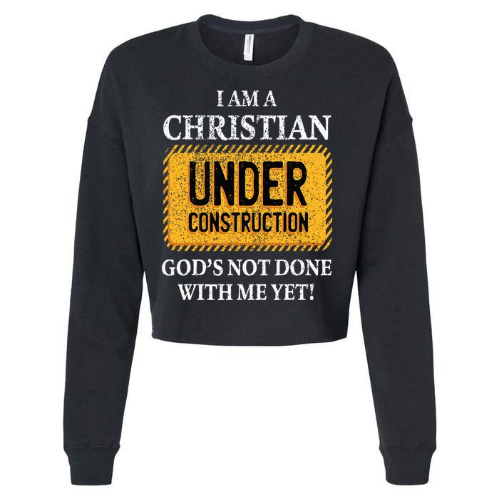 Christian Under Construction Funny Christian Cropped Pullover Crew