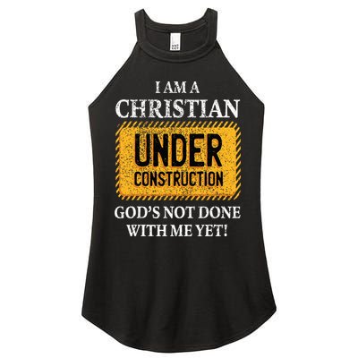 Christian Under Construction Funny Christian Women's Perfect Tri Rocker Tank