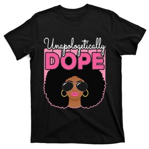 Cute Unapologetically Dope Black Pride Afro American T-Shirt