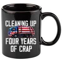 Cleaning Up Four Years Of Crap Funny Trump Garbage 11oz C Handle Ceramic Mug