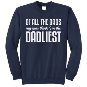 Cute Ungrammatical Funny Fathers Day Dad Birthday From Sweatshirt