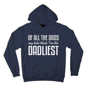 Cute Ungrammatical Funny Fathers Day Dad Birthday From Tall Hoodie