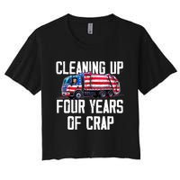 Cleaning Up Four Years Of Crap Funny Trump Garbage Truck Women's Crop Top Tee