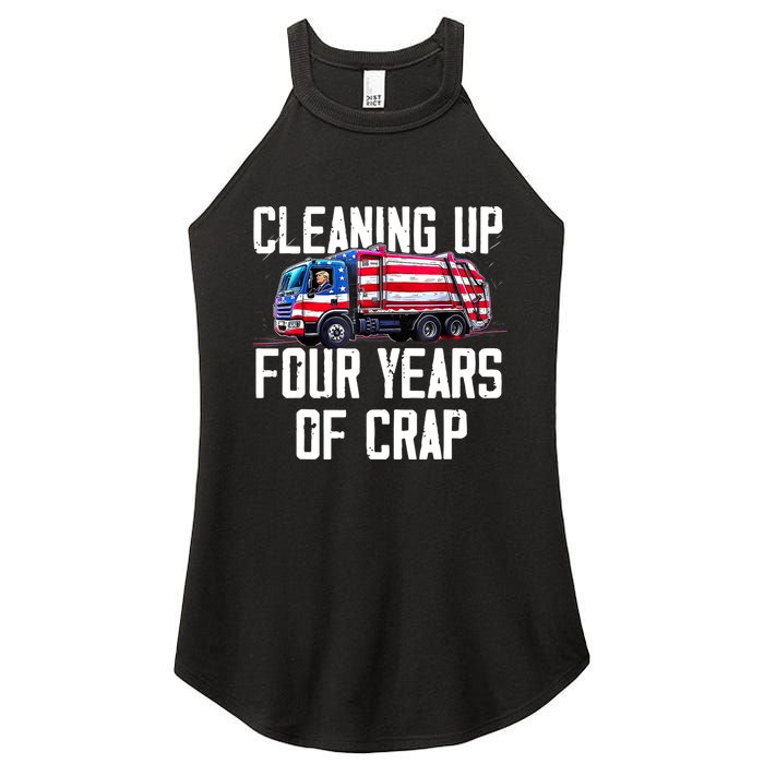 Cleaning Up Four Years Of Crap Funny Trump Garbage Truck Women's Perfect Tri Rocker Tank