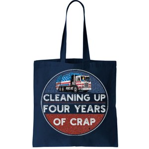 Cleaning Up Four Years Of Crap Funny Trump Garbage Truck Tote Bag