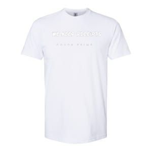 Colorado University Football Coach Prime Deion Sanders Fan We Keep Receipts Team Softstyle CVC T-Shirt