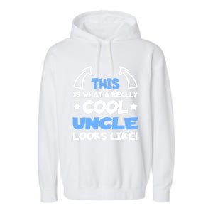 Cool Uncle Future Uncle Unclegifttogiftbe Fun Outfit For Uncles Great Gift Garment-Dyed Fleece Hoodie