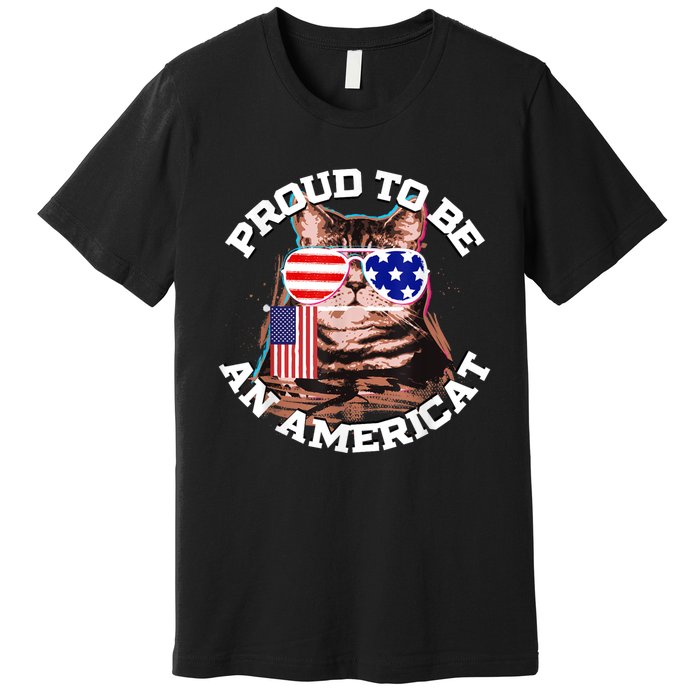 Cat US Flag Sunglasses Proud To Be An Americat Premium T-Shirt