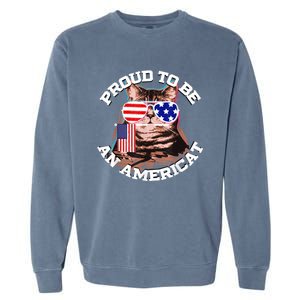 Cat US Flag Sunglasses Proud To Be An Americat Garment-Dyed Sweatshirt