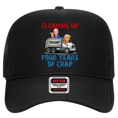 Cleaning Up Four Years Of Crap Funny Trump Garbage Truck High Crown Mesh Back Trucker Hat