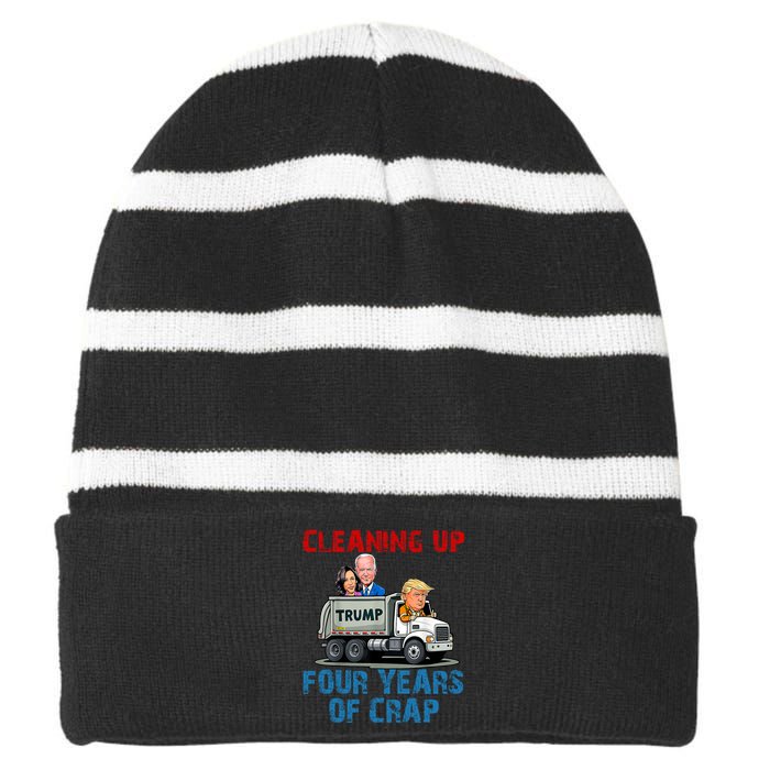 Cleaning Up Four Years Of Crap Funny Trump Garbage Truck Striped Beanie with Solid Band