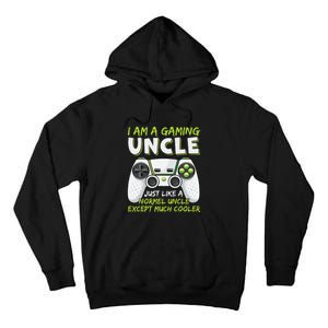 Crazy Uncle Funny Uncle Gaming Video Game Uncle Tall Hoodie