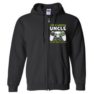 Crazy Uncle Funny Uncle Gaming Video Game Uncle Full Zip Hoodie