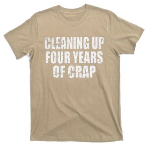 Cleaning Up Four Years Of Crap Funny Trump T-Shirt