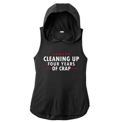 Cleaning Up Four Years Of Crap Funny Trump Garbage Truck Ladies PosiCharge Tri-Blend Wicking Draft Hoodie Tank