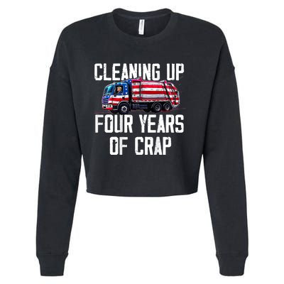 Cleaning Up Four Years Of Crap Funny Trump Garbage Cropped Pullover Crew