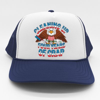 Cleaning Up Four Years Of Crap Trump Eagle American Flag Trucker Hat