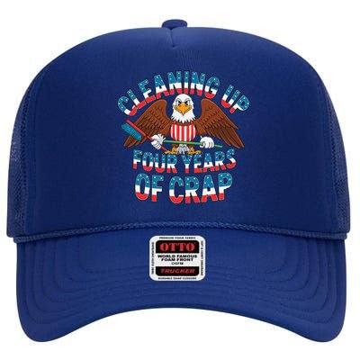 Cleaning Up Four Years Of Crap Trump Eagle American Flag High Crown Mesh Back Trucker Hat