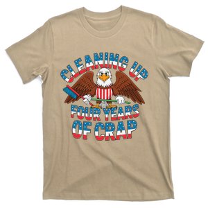 Cleaning Up Four Years Of Crap Trump Eagle American Flag T-Shirt