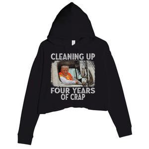 Cleaning Up Four Years Of Crap Funny Trump Crop Fleece Hoodie