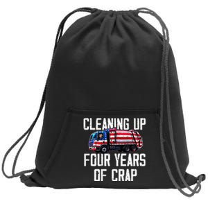 Cleaning Up Four Years Of Crap Funny Trump Garbage Sweatshirt Cinch Pack Bag