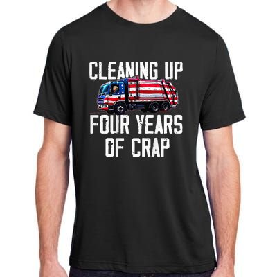 Cleaning Up Four Years Of Crap Funny Trump Garbage Adult ChromaSoft Performance T-Shirt