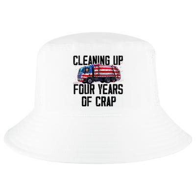 Cleaning Up Four Years Of Crap Funny Trump Garbage Truck Cool Comfort Performance Bucket Hat