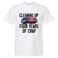 Cleaning Up Four Years Of Crap Funny Trump Garbage Truck Garment-Dyed Heavyweight T-Shirt