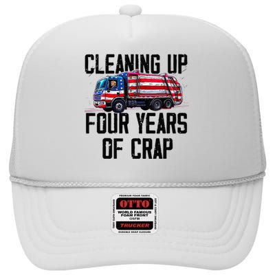 Cleaning Up Four Years Of Crap Funny Trump Garbage Truck High Crown Mesh Back Trucker Hat