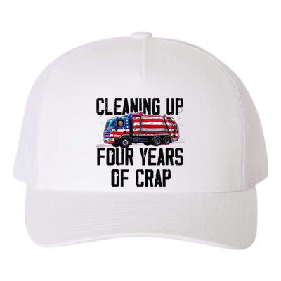 Cleaning Up Four Years Of Crap Funny Trump Garbage Truck Yupoong Adult 5-Panel Trucker Hat