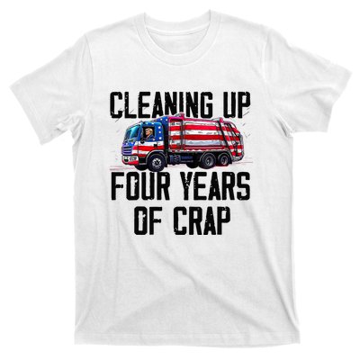 Cleaning Up Four Years Of Crap Funny Trump Garbage Truck T-Shirt