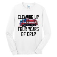 Cleaning Up Four Years Of Crap Funny Trump Garbage Truck Tall Long Sleeve T-Shirt