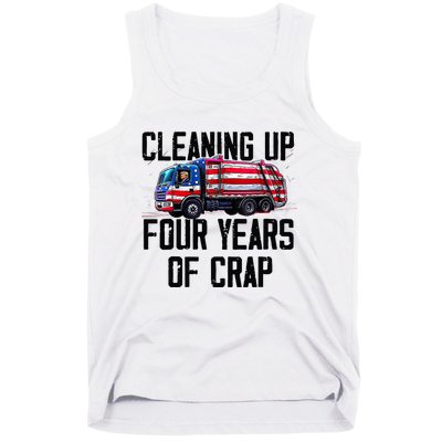 Cleaning Up Four Years Of Crap Funny Trump Garbage Truck Tank Top