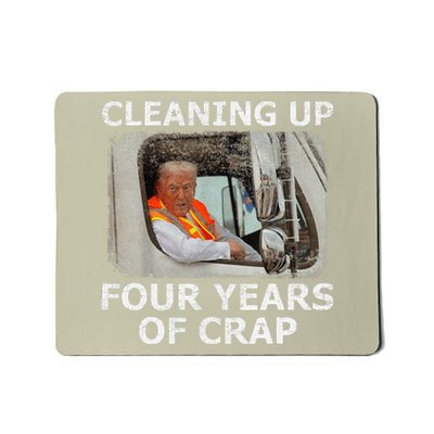 Cleaning Up Four Years Of Crap Funny Trump Garbage Truck Mousepad