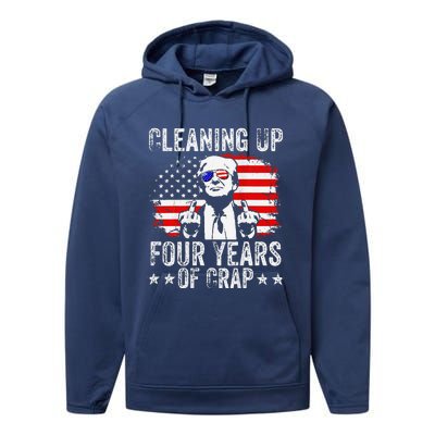 Cleaning Up Four Years Of Crap Funny Usa Flag Trump Garbage Performance Fleece Hoodie