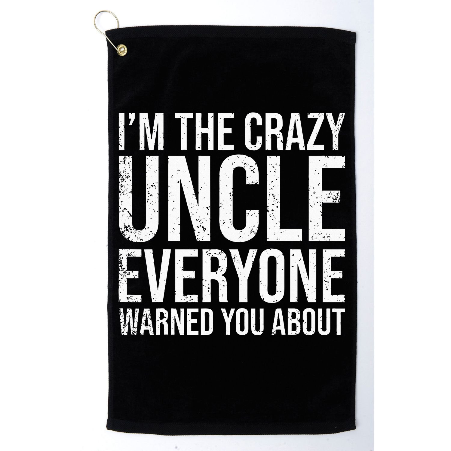 Crazy Uncle Funny Uncle Golf Towel