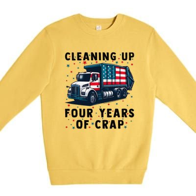 Cleaning Up Four Years Of Crap Trump Garbage Truck Premium Crewneck Sweatshirt