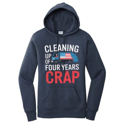 Cleaning Up Four Years Of Crap Funny Trump Garbage Truck Women's Pullover Hoodie