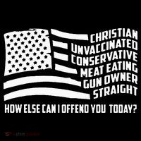 Christian Unvaccinated ... How Else Can I Offend You Today Wool Snapback Cap