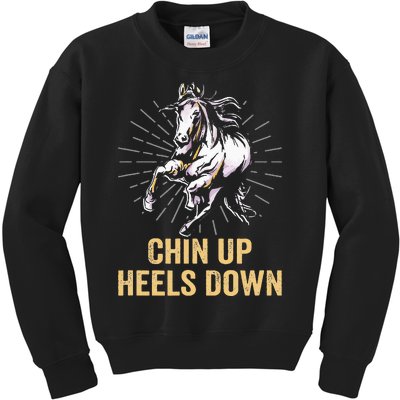 Chin Up Heels Down Equestrian And Horse Riding Kids Sweatshirt