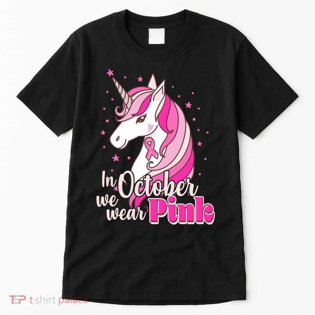 Cute Unicorn In October We Wear Pink Breast Cancer Awareness Tall T-Shirt