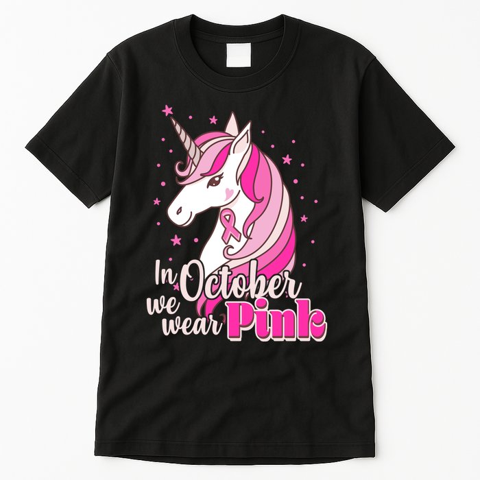 Cute Unicorn In October We Wear Pink Breast Cancer Awareness Tall T-Shirt