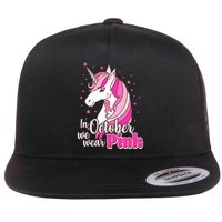 Cute Unicorn In October We Wear Pink Breast Cancer Awareness Flatbill Hat