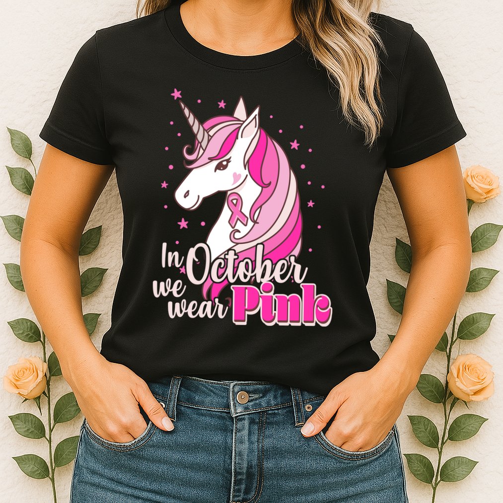 Cute Unicorn In October We Wear Pink Breast Cancer Awareness Womens T-Shirt