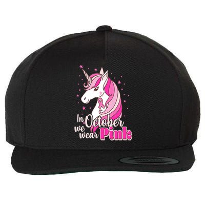 Cute Unicorn In October We Wear Pink Breast Cancer Awareness Wool Snapback Cap