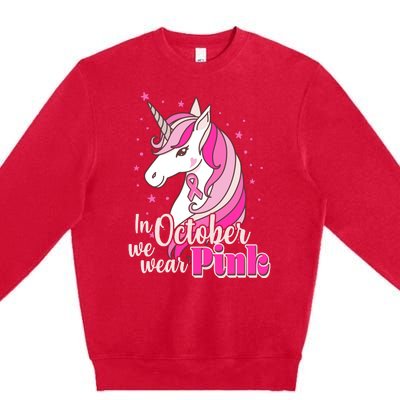 Cute Unicorn In October We Wear Pink Breast Cancer Awareness Premium Crewneck Sweatshirt