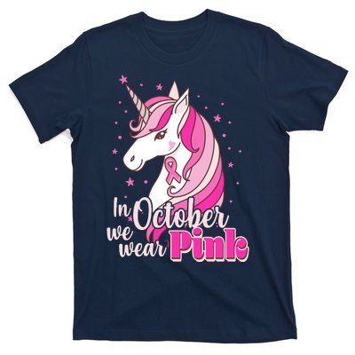 Cute Unicorn In October We Wear Pink Breast Cancer Awareness T-Shirt