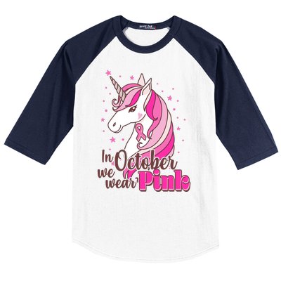 Cute Unicorn In October We Wear Pink Breast Cancer Awareness Baseball Sleeve Shirt