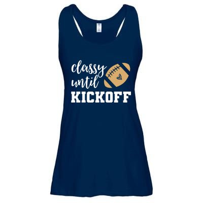 Classy Until Kickoff Funny Football Wo Moms Ladies Essential Flowy Tank